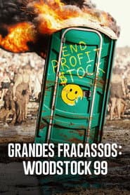 Poster for Grandes Fracassos: Woodstock 99