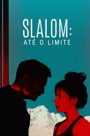 Poster for Slalom: Até o Limite