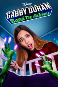 Pôster de Gabby Duran: Babá de Aliens