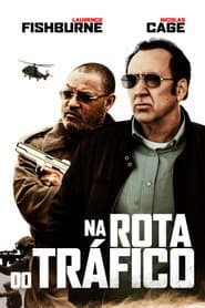 Pôster de Na Rota do Tráfico