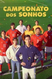 Poster for Campeonato dos Sonhos