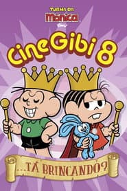 Pôster de Turma da Mônica em Cine Gibi 8: ...Tá Brincando