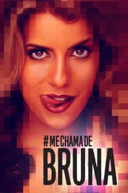 Poster for Me Chama de Bruna