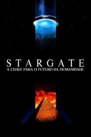 Pôster de Stargate - A Chave para o Futuro da Humanidade
