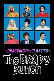 Pôster de Dragging the Classics: The Brady Bunch