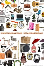 Poster for Acumuladores Compulsivos