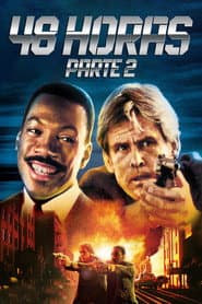 Poster for 48 Horas, Parte 2