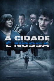 Póster de A Cidade É Nossa