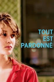 Pôster de Tout est pardonné