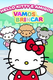 Poster for Hello Kitty e Amigos: Vamos Brincar
