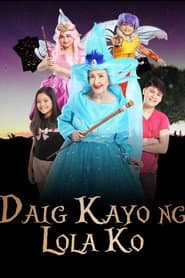 Poster for Daig Kayo ng Lola Ko