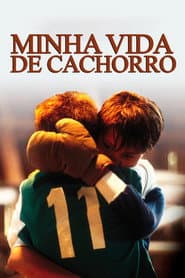 Póster de Minha Vida de Cachorro