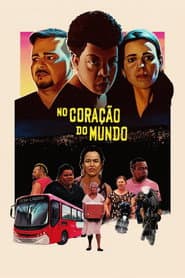 Poster for No Coração do Mundo