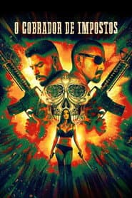 Poster for O Cobrador de Impostos