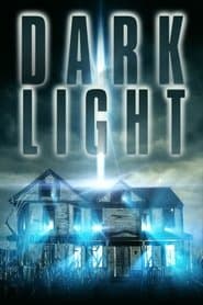 Affiche de Dark Light