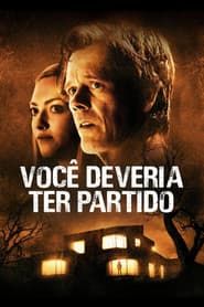 Pôster de Você Deveria Ter Partido