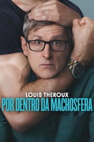 Poster for Louis Theroux: Por Dentro da Machosfera