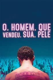 Pôster de O Homem que Vendeu Sua Pele