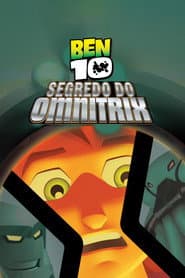 Póster de Ben 10: O Segredo do Omnitrix