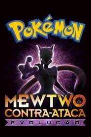 Pôster de Pokémon: Mewtwo Contra-Ataca - Evolução