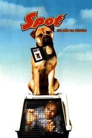 Poster for Spot - Um Cão da Pesada