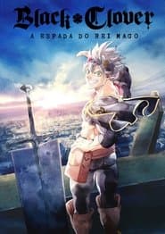 Póster de Black Clover: A Espada do Rei Mago