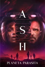 Pôster de Ash: Planeta Parasita