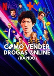 Affiche de Comment vendre de la drogue en ligne (rapidement)