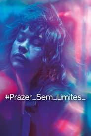 Pôster de Prazer Sem Limites