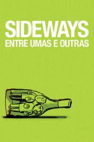 Póster de Sideways: Entre Umas e Outras