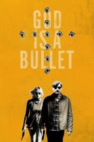 Affiche de God Is a Bullet