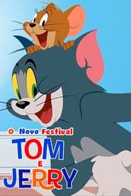 Pôster de O Novo Festival Tom e Jerry