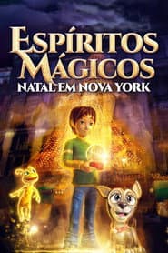Poster for Espíritos Mágicos: Natal em Nova York