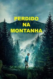Poster for Perdido na Montanha