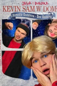Poster for Kevin sam w domu według Dudzika i Jasia