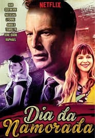 Affiche de Dia da Namorada