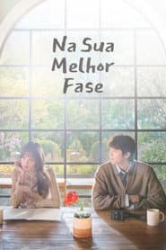 Poster for Na Sua Melhor Fase