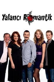 Poster for Yalancı Romantik