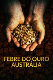Pôster de Febre do Ouro: Austrália