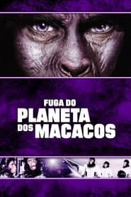 Poster for Fuga do Planeta dos Macacos