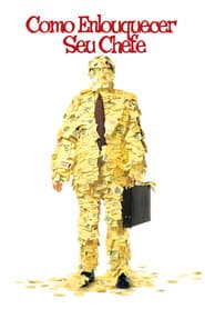 Poster for Como Enlouquecer Seu Chefe