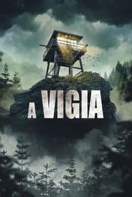 Poster for A Vigia