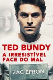 Poster for Ted Bundy: A Irresistível Face do Mal