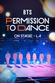 Poster for BTS: Permission to Dance on Stage - Ao Vivo em Los Angeles