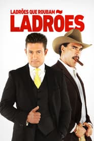 Affiche de Ladrões Que Roubam Ladrões