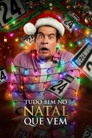 Pôster de Tudo Bem no Natal Que Vem