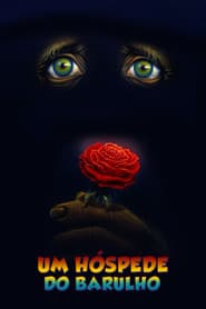 Poster for Um Hóspede do Barulho