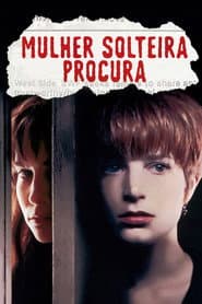Pôster de Mulher Solteira Procura