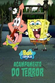Póster de Bob Esponja: Acampamento do Terror