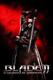 Poster for Blade II: O Caçador de Vampiros